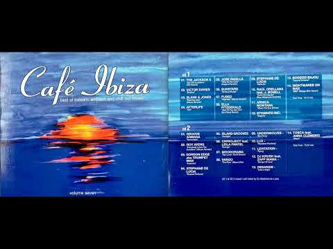 Cafe Ibiza, Vol. 7 (Disc 1) (Classic Downtempo / Chillout Album) [HQ]
