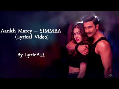 Aankh Marey (Lyrical Video) – SIMMBA | Ranveer Singh, Sara Ali Khan