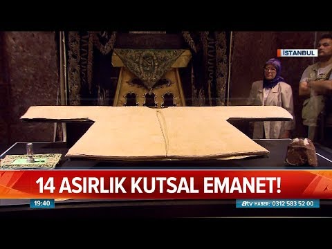 Hırka-i Şerif ziyarete açıldı - Atv Haber 18 Mayıs 2018