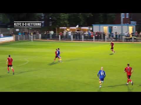 HIGHLIGHTS  KING'S LYNN TOWN V KETTERING   NATIONAL LEAGUE NORTH