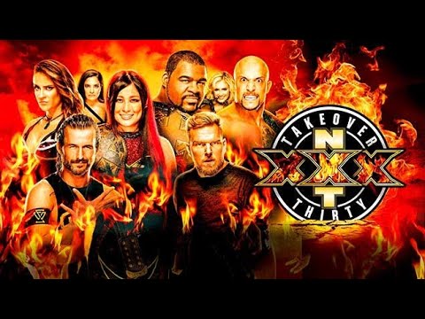 WWE NXT TakeOver XXX: Official and Full Match Card