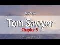 Tom Sawyer Audiobook Chapter 5