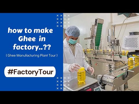 Ghee Manufacturing Plant