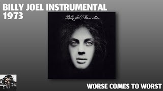06 Worse Comes To Worst (Instrumental) - Piano Man | Piano MAn Week: 50 Years of Piano Man