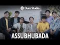 Assubhubada OUM STUDIO Live Session