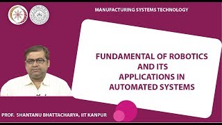 Fundamental of Robotics and its applications in Automated Systems