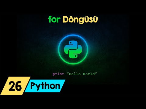 Python Dersleri 26 - For Döngüsü