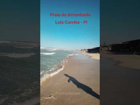 Praia do Arrombado, Luis Correia - PI #longedycasa