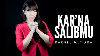 Download lagu Kar'na SalibMu | Rachel Mutiara - Live Worship ( Pujian Penyembahan saat teduh ) mp3 Download lagu Kar'na SalibMu | Rachel Mutiara - Live Worship ( Pujian Penyembahan saat teduh ) mp3