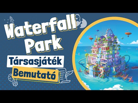 Waterfall Park rövid játékbemutató  - Gémklub