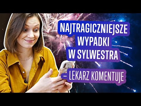 Tragedie Sylwestrowe - prawdziwy lekarz ogląda