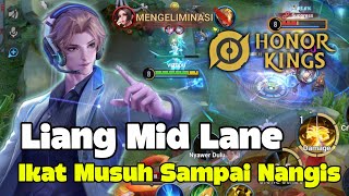 Liang Mid Lane! Kita Ikat Musuh Sampai Nangis Honor of Kings Gameplay