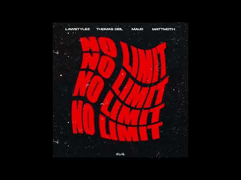 Lawstylez, Thomas Deil, MAUD, mattmoth - No Limit
