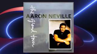 Aaron Neville - You Never Can Tell