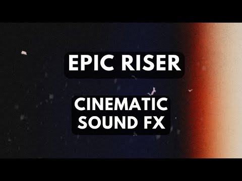 RISER Sound FX / Cinematic Transition (NO Copyright)