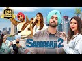 Sardaarji 2 Hindi Full Movie Diljit Dosanjh Sonam Bajwa Monica Gill Hindi Movie 2025