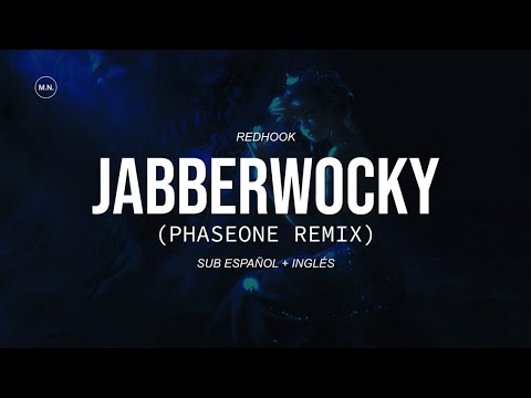 RedHook - Jabberwocky (PhaseOne Remix) || SUB ESPAÑOL + LYRICS
