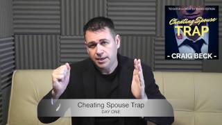 Cheating Spouse Trap - Day One - Worried About A Partner Cheating
