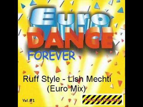 Ruff Style - Lish Mechti (Euro Mix)