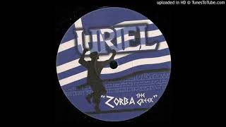Uriel - Zorba The Greek (Club Mix)