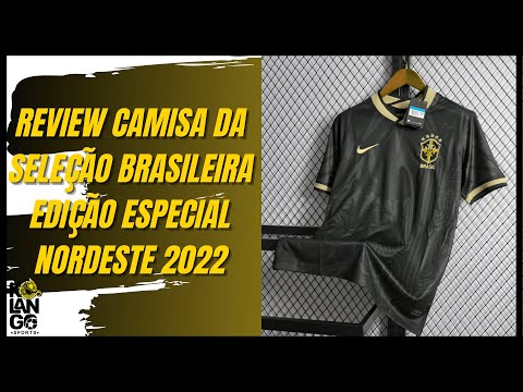 NOVA CAMISA DA SELEÇÃO BRASILEIRA EDIÇÃO ESPECIAL NORDESTE - BLACK GOLD 2022