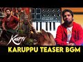 Karuppu Mass Teaser Bgm By Raj Bharath Surya Sai Abyankar