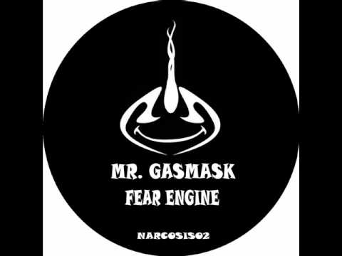 NARCOSIS 02 - Mr. Gasmask - Fear engine