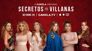 Secretos De Villanas se estrena este 20 de Octubre por Canela TV