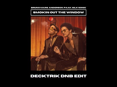 Bruno Mars, Anderson .Paak, Silk Sonic - SMOKIN OUT THE WINDOW (DNB REMIX)