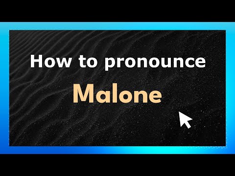How to pronounce Malone