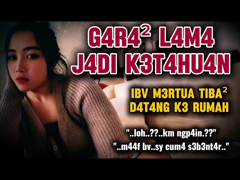 Ketahuan sama ibu mertua | Saat suami kerja