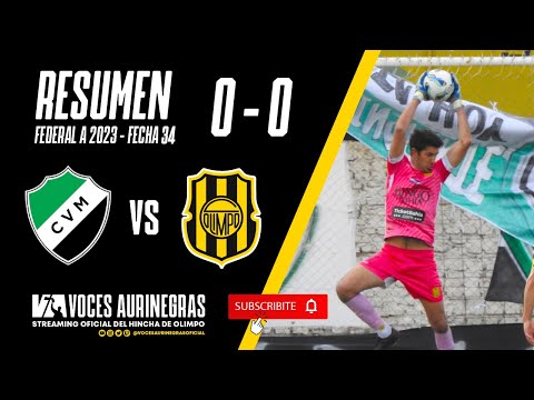 RESUMEN VILLA MITRE 0 - 0 OLIMPO - FECHA 34 - FEDERAL 2023.