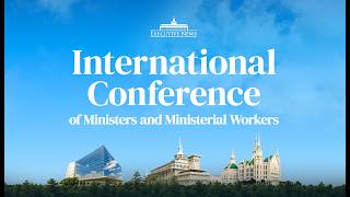 International Conference of Ministers and Ministerial Workers | June 2