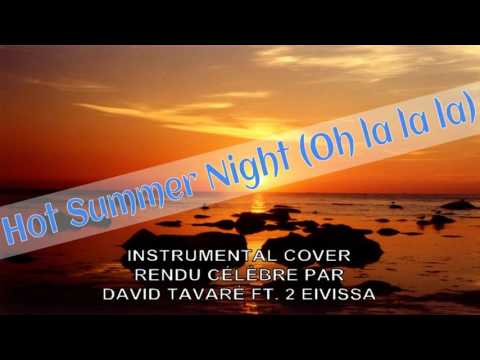 DAVID TAVARÉ - Hot Summer Night (Oh La La La) // Cover by Volpe Production