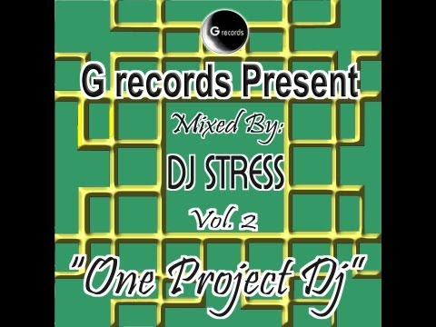 G records Present One Project Dj "Dj Stress" vol 2 GR 066/13 (Official Video)