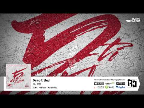 Deniro Ft. Shed - 1270