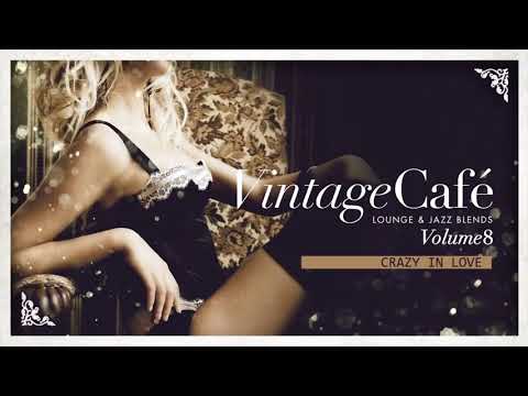 Vintage Café Official Trilogy - Cool Music 2020