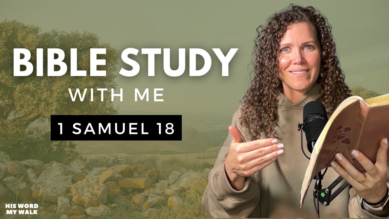 1 Samuel 18 | King Saul Hurls a Spear at DAVID'S HEAD!? [Bible Study WITH ME]