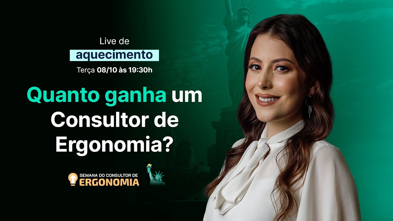 Live 2 - Quanto ganha um Consultor de Ergonomia?