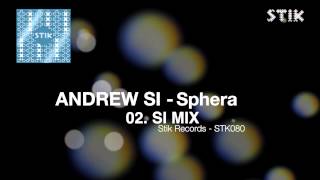Andrew Si - Sphera (Si Mix)
