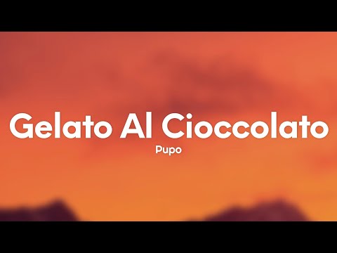 Pupo - Gelato Al Cioccolato (Testo/Lyrics)