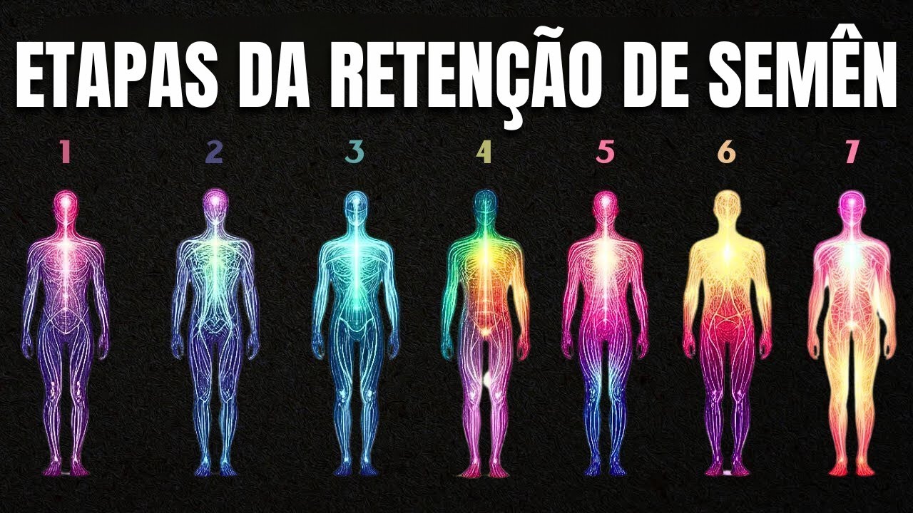 AS 7 ETAPAS DA RETENÇÃO DE SÊMEN