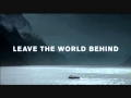 Lune - Leave The World Behind (AUDIO) [HD ...