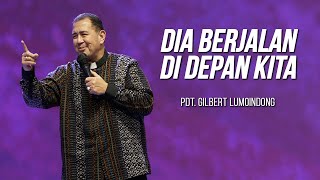 Download lagu KHOTBAH PENDETA GILBERT LUMOINDONG - DIA BERJALAN DI DEPAN KITA mp3