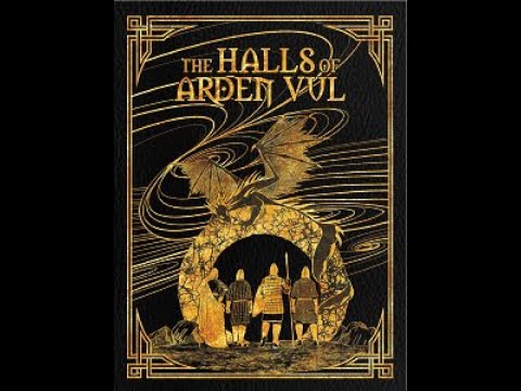 The Halls of Arden Vul - Session #40