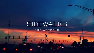 Sidewalks - The Weeknd | Lyric Video