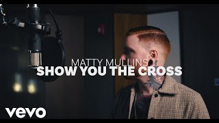 Show You the Cross Music Video