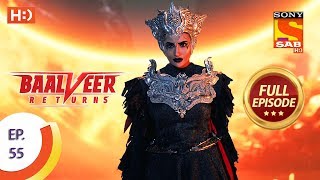 Baalveer Returns - Ep 55 - Full Episode - 25th Nov
