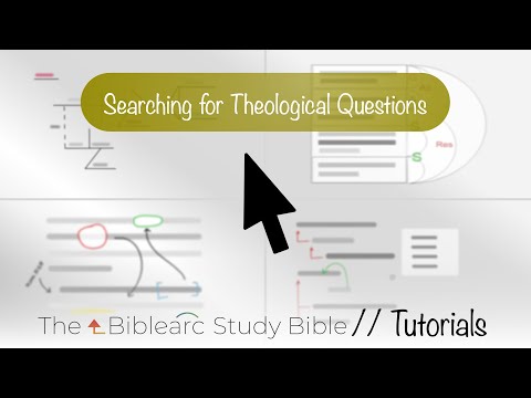 Asking and Searching for Your Theological Questions | The Biblearc Study Bible