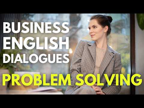 "For Professional Problem-Solving" Business English Conversation | Business English Learning